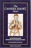 The Camera Smart Actor (A Career Resource Book)