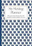 My Moving Planner: Plan your move step-by-step with checklists, trackers, guides, and more!