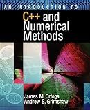 An Introduction to C++ and Numerical Methods