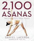 2,100 Asanas: The Complete Yoga Poses