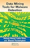 Data Mining Tools for Malware Detection