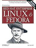 Learning Red Hat Enterprise Linux and Fedora