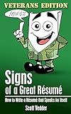 Signs of a Great Résumé: Veterans Edition: How to Write a Résumé that Speaks for Itself