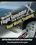 Microsoft Flight Simulator X For Pilots Real World Training