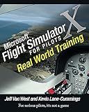 Microsoft Flight Simulator X For Pilots: Real World Training