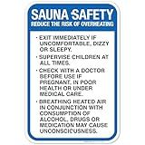 Sauna Safety Sign, Pool Sign, 12x18 Inches, Rust Free .063 Aluminum, Fade Resistant, Made in USA