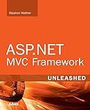 ASP.NET MVC Framework Unleashed