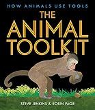The Animal Toolkit: How Animals Use Tools