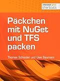 Päckchen mit NuGet und TFS packen (shortcuts 159) (German Edition)