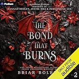 The Bond That Burns: Bloodwing Academy, Book 2