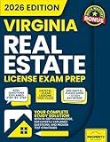 Virginia Real Estate License Exam Prep: Your Complete Study Solution with In-Depth Knowledge, 500 Expertly Explained Questions and Proven Test Strategies