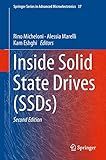 Inside Solid State Drives (SSDs) (Springer Series in Advanced Microelectronics, 37)