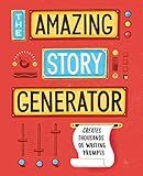 The Amazing Story Generator: Creates Thousands of Writing Prompts