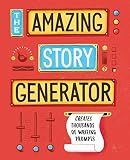The Amazing Story Generator: Creates Thousands of Writing Prompts