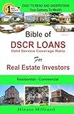 BIBLE OF DSCR LOANS For Real Estate Investors: Debt Service Coverage Ratio Loans