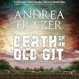 Death of an Old Git: The Falconer Files, Book 1