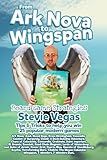 From Ark Nova to Wingspan: Board Game Strategies: Tips & Tricks to help you win 25 Popular Modern Games