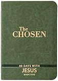 The Chosen Book Five: 40 Days with Jesus
