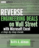 Reverse Engineering Deals on Wall Street with Microsoft Excel: A Step-by-Step Guide (Wiley Finance)