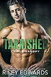 Tarnished (Triple Canopy ® Book 4)