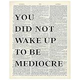 Positive Inspirational Quotes Wall Decor - Motivational Wall Art Poster 11x14 - Encouragement Gift for Women, Teens, Student, Teacher, Entrepreneur - Room Decoration for Classroom, Office, Bathroom