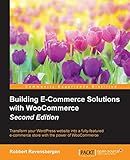 Building E-Commerce Solutions with WooCommerce - Second Edition