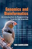 Genomics and Bioinformatics: An Introduction to Programming Tools for Life Scientists