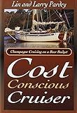 The Cost Conscious Cruiser