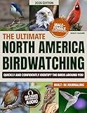 The Ultimate North America Birdwatching: A Practical, Illustrated Handbook to Master 150 Iconic Species with Male/Female Comparisons, Regional Tips, and Birdsong to Start Connecting with Nature