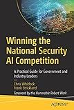 Winning the National Security AI Competition: A Practical Guide for Government and Industry Leaders