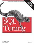 SQL Tuning: Generating Optimal Execution Plans