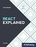 React Explained: Your Step-by-Step Guide to React (2020 Edition)