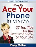 How To Ace Your Phone Interview