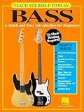 Teach Yourself to Play Bass Guitar – Beginner’s Guide with Easy Tablature, Chords, Scales, Music Theory | Step-by-Step Lessons for Electric and Acoustic Bass