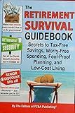 The Retirement Survival Guidebook: Secrets to Tax-Free Savings ... FC&A