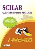 SCILAB (A Free Software To MATLAB)