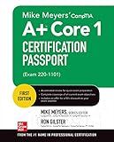 Mike Meyers' CompTIA A+ Core 1 Certification Passport (Exam 220-1101) (The Mike Meyers' Certification Passport)