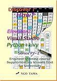 Elevator2 Python+kivy Visual Studio: Training materials for engineer (Discover! How? Book 20)