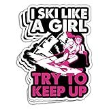 ULTRAVUTT (3Pcs, 3"x4") Ski Like a Girl Try to Keep Up Skiing Winter Sticker Funny Skiing Stickers, Winter Skiing Decal, Snowboarder Gift Decoration Helmet Snowboard Bumper