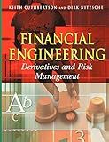 Financial Engineering: Derivatives and Risk Management