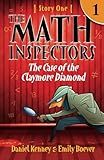 The Math Inspectors: Story One - The Case of the Claymore Diamond