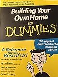 Building your Own Home for Dummies
