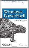 Windows Powershell Pocket Reference (Pocket Reference (O'Reilly))