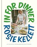 In for Dinner: 101 Delicious, Affordable Recipes to Share