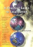 A Practical Guide to Localization (Language International World Directory)