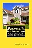 Cheap Houses for Sale in North Carolina Real Estate Foreclosed Homes: How to Invest in Real Estate Wholesaling Houses & REO Properties