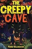 The Creepy Cave: Decodable Dyslexia Book for Kids (Dyslexia Reading Tools for Kids) (Dyslexia Reading Books for Kids Age 8-12)
