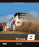 Group B: The rise and fall of rallying's wildest cars