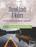 Storied Lands & Waters of the Allagash Wilderness Waterway: Interpretive Plan and Heritage Resource Assessment.