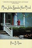 Miss Julia Speaks Her Mind: A Novel